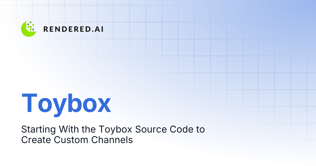 Toybox | Rendered.ai Support
